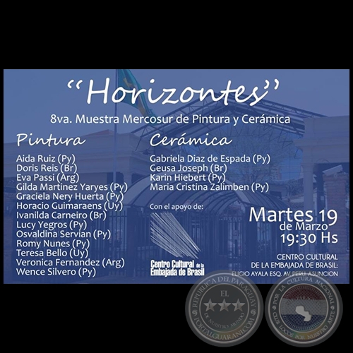 Horizontes - 8va. Muestra Mercosur de Pintura y Cermica - Martes, 19 de Marzo de 2019